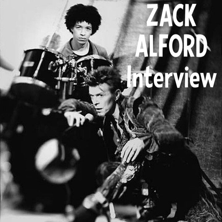 Zachary Alford Interview, David Bowie “I’m about to change your life